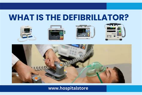 Defibrillator: Types, Uses and Purpose .